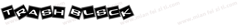 trash blsck字体转换